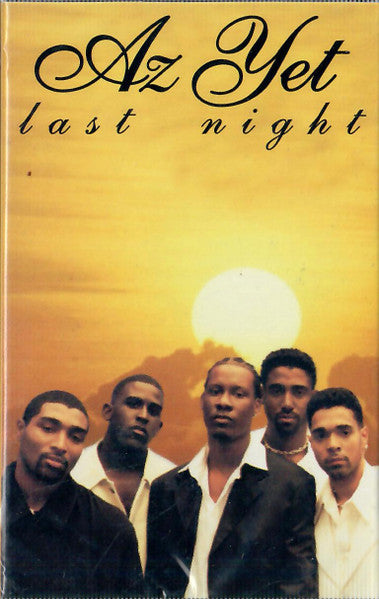 Az Yet "Last Night" (Single)-Cassette Tapes-UnDigable Digs