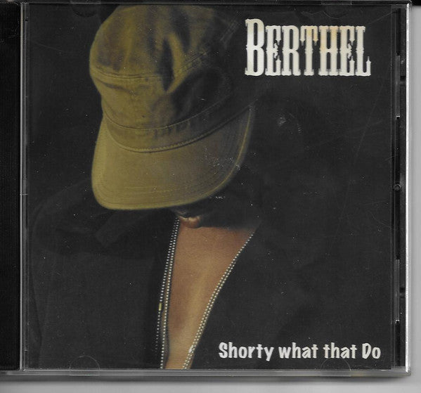 Berthel "Shorty What That Do" (CD Maxi-Single)-CDs-UnDigable Digs