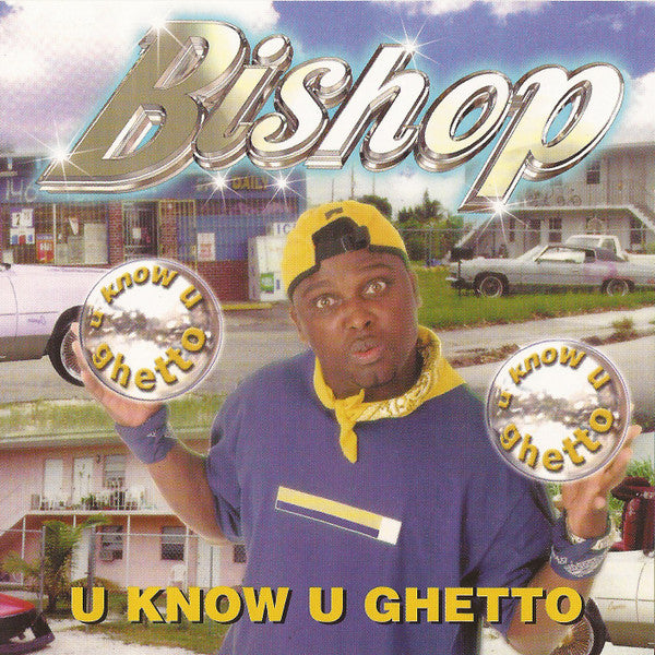 Bishop "U Know U Ghetto" (CD Single)-CDs-UnDigable Digs