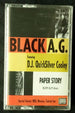 Black A.G. Featuring D.J. Quicksilver Cooley "Paper Story"-Cassette Tapes-UnDigable Digs