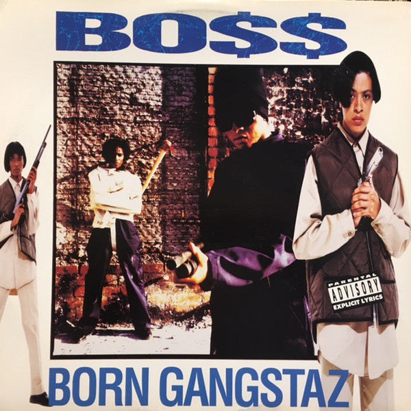 Bo$$ "Born Gangstaz" (LP)-Vinyl Records-UnDigable Digs