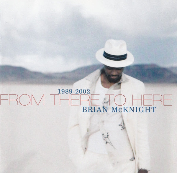 Brian McKnight "1989-2002 From There To Here" (CD)-CDs-UnDigable Digs