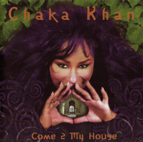 Chaka Khan "Come 2 My House" (CD)-CDs-UnDigable Digs