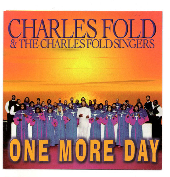 Charles Fold & The Charles Fold Singers "One More Way" (CD)-CDs-UnDigable Digs