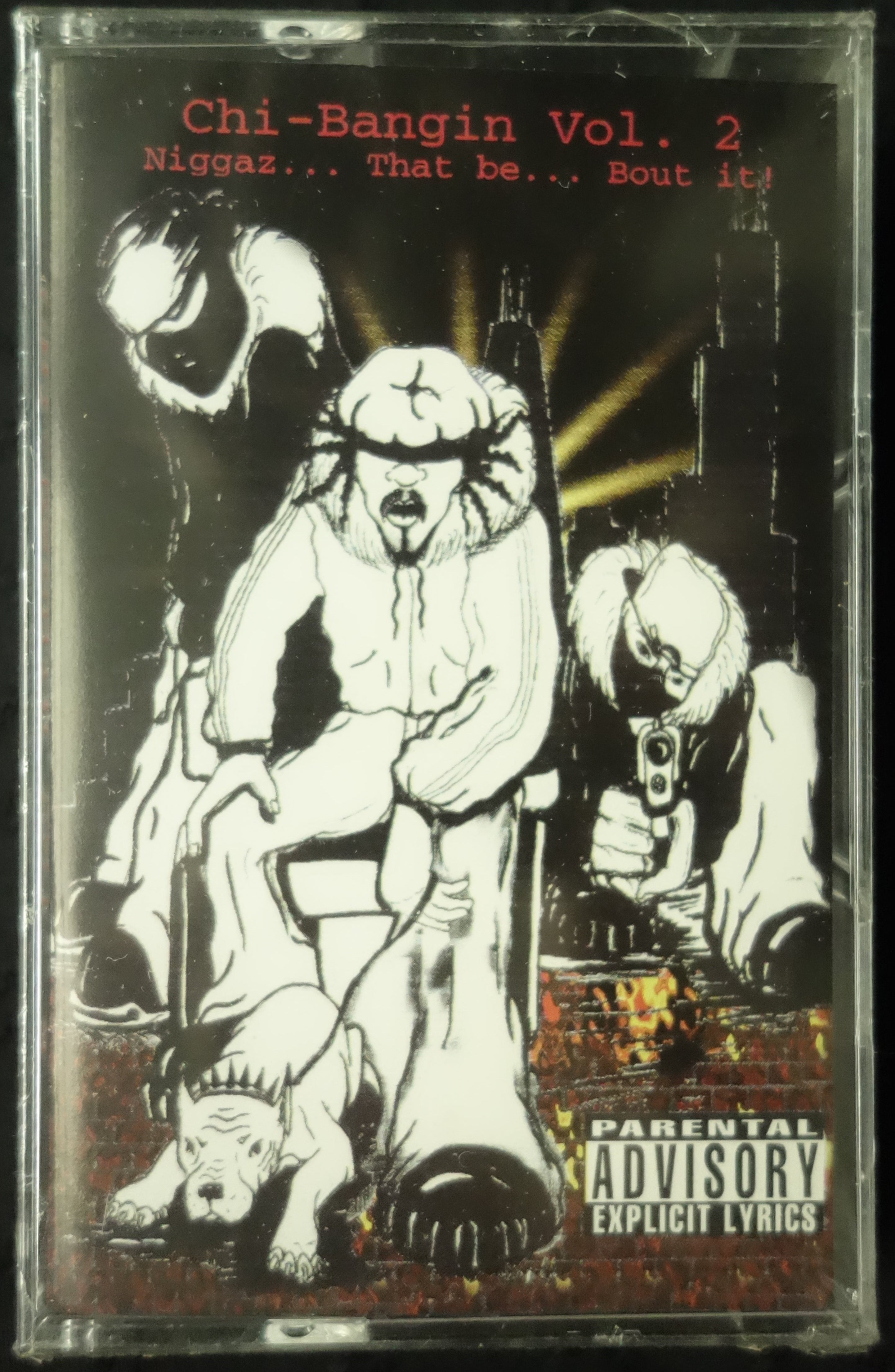 Chi-Bangin Vol. 2: Niggaz... That Be... Bout It!-Cassette Tapes-UnDigable Digs