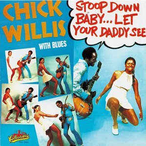 Chick Willis "Stoop Down Baby"-Cassette Tapes-UnDigable Digs
