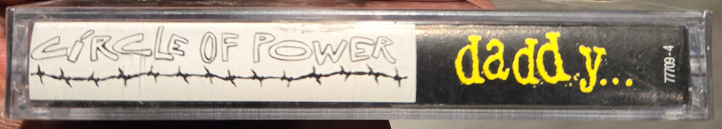 Circle Of Power "Daddy..." (Maxi-Single)-Cassette Tapes-UnDigable Digs