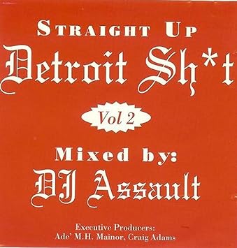 DJ Assault "Straight Up Detroit Sh*t Vol 2" (CD)-CDs-UnDigable Digs