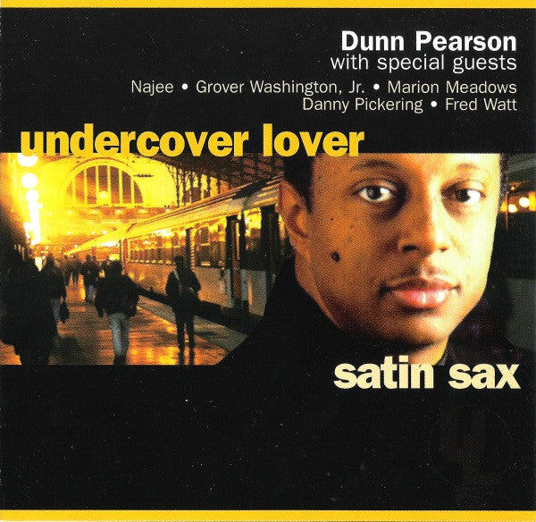 Dunn Pearson "Undercover Lover: Satin Sax" (CD)-CDs-UnDigable Digs