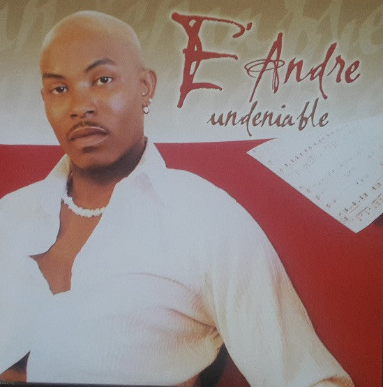 E'Andre "Undeniable" (CD)-CDs-UnDigable Digs
