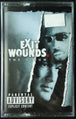 Exit Wounds. (The Album)-Cassette Tapes-UnDigable Digs
