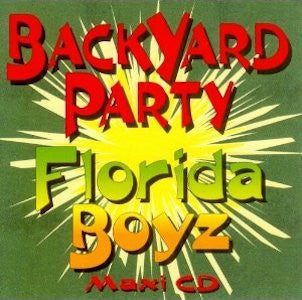 Florida Boyz "Backyard Party" (CD)-CDs-UnDigable Digs