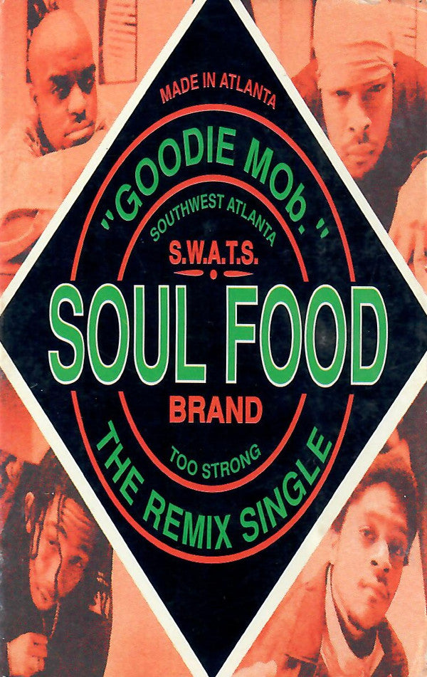 Goodie Mob "Soul Food (The Remix Single)" (Cassette Single)-Cassette Tapes-UnDigable Digs