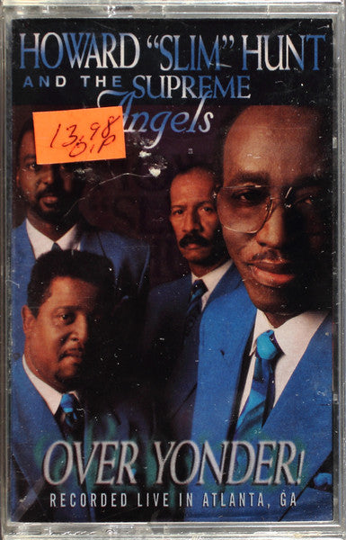 Howard "Slim" Hunt And The Supreme Angels "Over Yonder!"-Cassette Tapes-UnDigable Digs