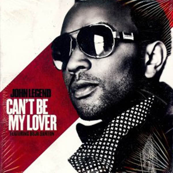 John Legend Featuring Buju Banton "Can't Be My Lover" (CD Single)-CDs-UnDigable Digs