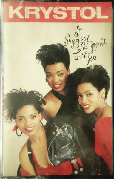 Krystol "I Suggest U Don't Let Go"-Cassette Tapes-UnDigable Digs