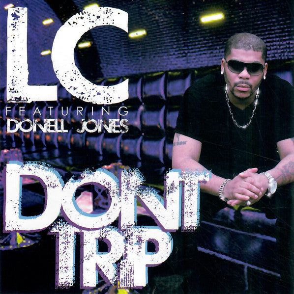 LC Featuring Donell Jones "Don't Trip" (CD Single)-CDs-UnDigable Digs