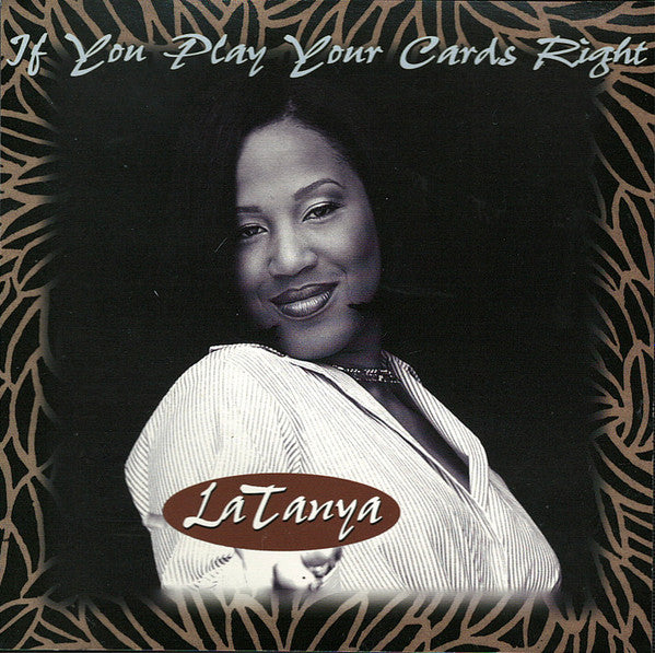 LaTanya "If You Play Your Cards Right" (CD Single)-CDs-UnDigable Digs