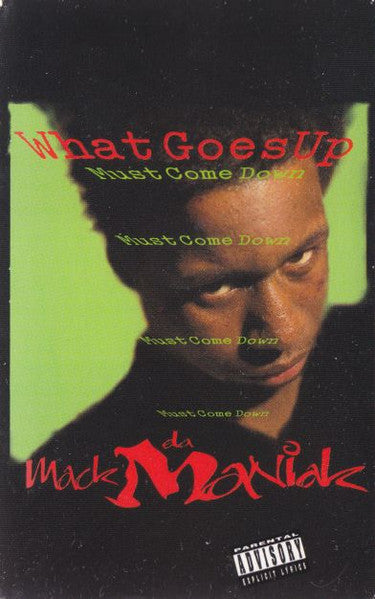 Mack da Maniak "What Goes Up" (Single)-Cassette Tapes-UnDigable Digs