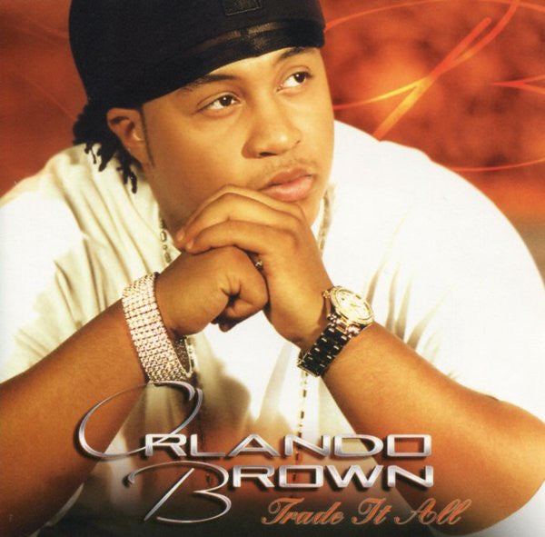 Orlando Brown "Trade It All" (CD)-CDs-UnDigable Digs