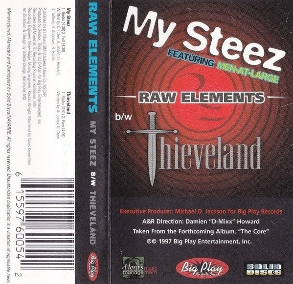 Raw Elements "My Steez b/w Thieveland" (Single)-Cassette Tapes-UnDigable Digs