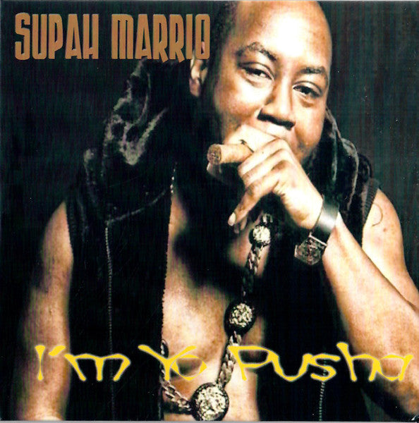 Supah Marrio "I'm Yo Pusha" (CD Single)-CDs-UnDigable Digs
