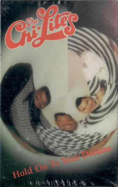 The Chi-Lites "Hold On To Your Dreams" (Single)-Cassette Tapes-UnDigable Digs