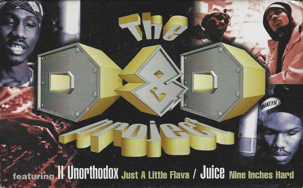 The D&D Project feat. 2 Unorthodox / Juice "Just A Little Flava / Nine Inches Hard" (Single)-Cassette Tapes-UnDigable Digs