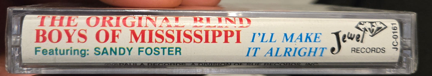The Original Blind Boys Of Mississippi feat; Sandy Foster "I'll Make It Alright"-Cassette Tapes-UnDigable Digs