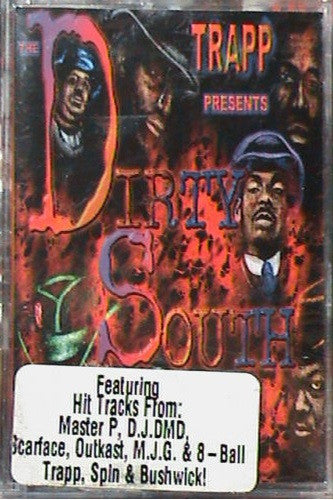 Trapp "Dirty South"-Cassette Tapes-UnDigable Digs