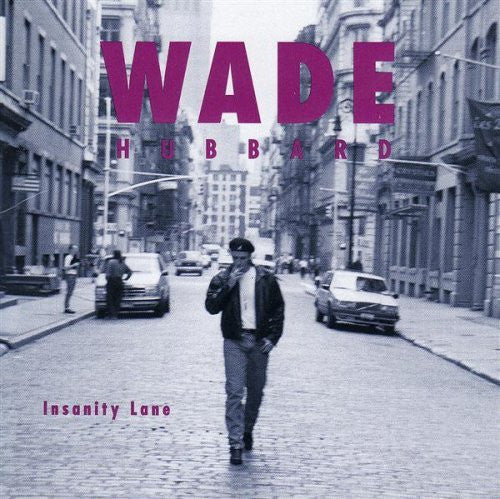 Wade Hubbard "Insanity Lane" (CD)-CDs-UnDigable Digs