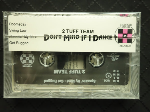 2 Tuff Team "Don't Mind If I Dance" (EP)-Cassette Tapes-UnDigable Digs