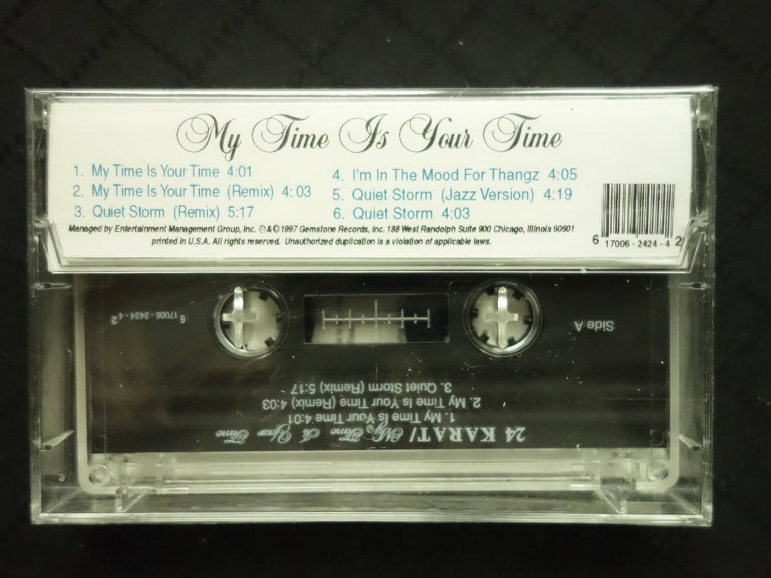 24 Karat "My Time Is Your Time-Cassette Tapes-UnDigable Digs