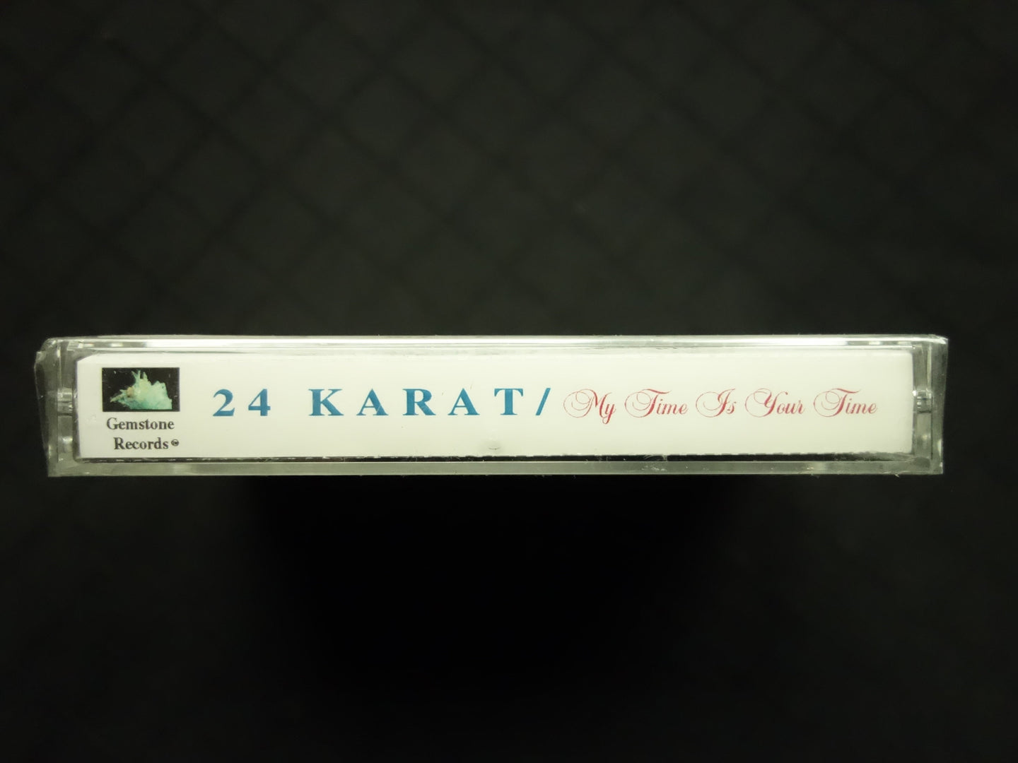 24 Karat "My Time Is Your Time-Cassette Tapes-UnDigable Digs