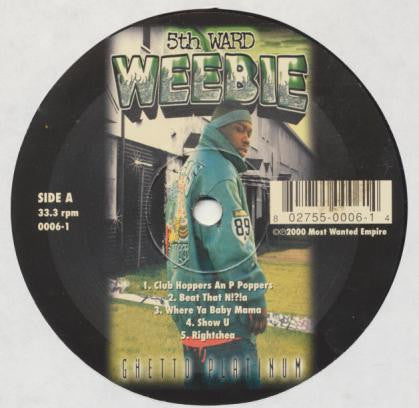 5th Ward Weebie "Ghetto Platinum" (LP)-Vinyl Records-UnDigable Digs