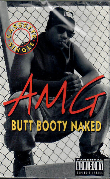 AMG "Butt Booty Naked" (Single)-Cassette Tapes-UnDigable Digs