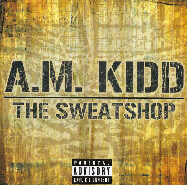 A.M. Kidd "The Sweatshop" (CD)-CDs-UnDigable Digs