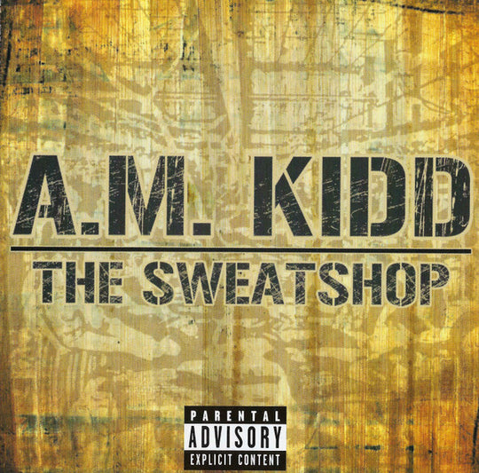 A.M. Kidd "The Sweatshop" (CD)-CDs-UnDigable Digs