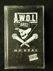A.W.O.L. "No Deal"-Cassette Tapes-UnDigable Digs