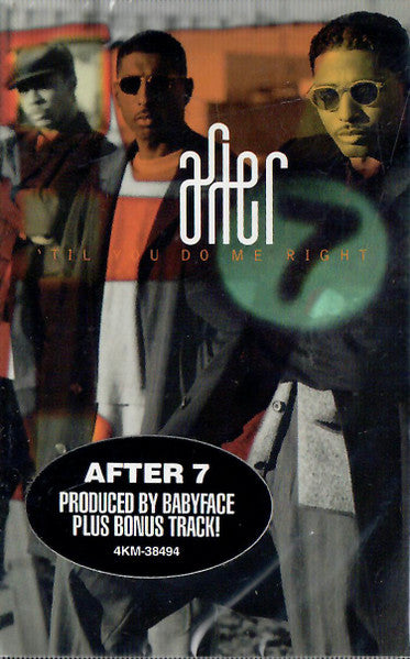After 7 "'Til You Do Me Right" (Single)-Cassette Tapes-UnDigable Digs