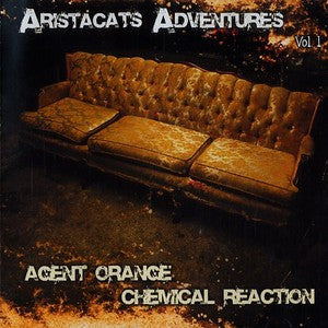 Agent Orange "Chemical Reaction Aristacats Adventures Vol.1" (CD)-CDs-UnDigable Digs