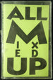 All Mixed Up Vol. 3: Over 100 Non-Stop Hits-Cassette Tapes-UnDigable Digs