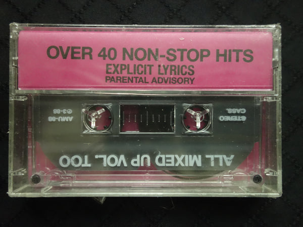 All Mixed Up Vol. Too: Over 40 Non-Stop Hits-Cassette Tapes-UnDigable Digs