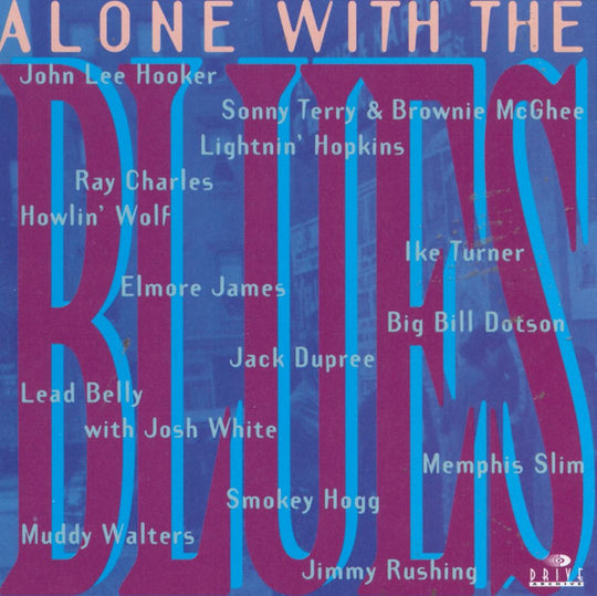 Alone With The Blues (CD)-CDs-UnDigable Digs