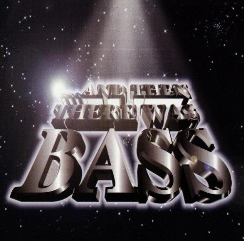 And Then There Was Bass-Cassette Tapes-UnDigable Digs
