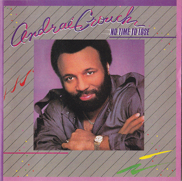 Andraé Crouch "No Time To Lose" (CD)-CDs-UnDigable Digs