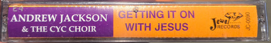 Andrew Jackson & The CYC Choir "Getting It On With Jesus"-Cassette Tapes-UnDigable Digs
