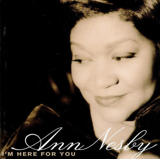 Ann Nesby "I'm Here For You" (CD)-CDs-UnDigable Digs