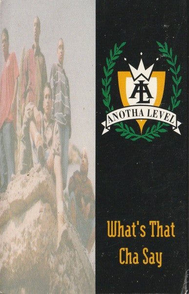 Anotha Level "What's That Cha Say" (Single)-Cassette Tapes-UnDigable Digs