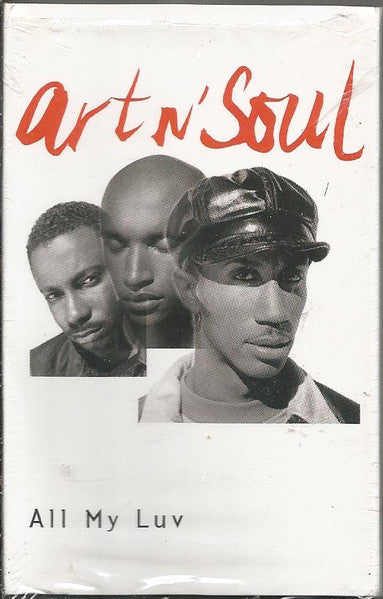Art N' Soul "All My Luv" (Single)-Cassette Tapes-UnDigable Digs